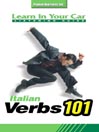 Learn in Your Car Italian Verbs 101
